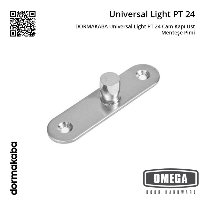 DORMAKABA Universal Light PT 24 Cam Kapı Üst Menteşe Pimi